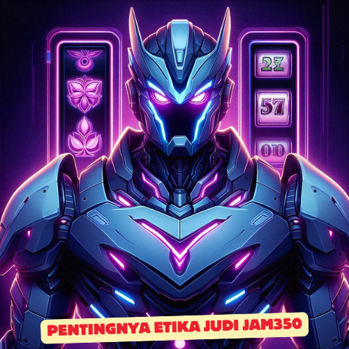 Pentingnya Etika Judi Jam350